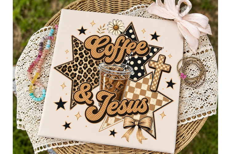 Coffee & Jesus PNG Sublimation Shirt Des