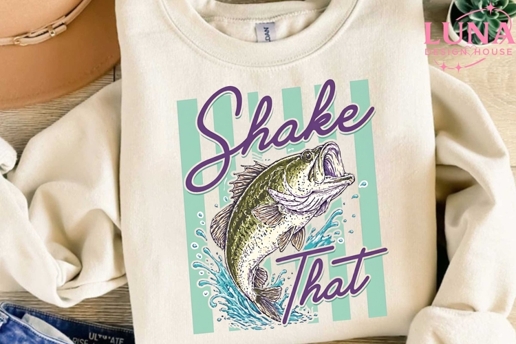 Shake That Bass Fishing PNG, Funny Fishing Sublimation Desig