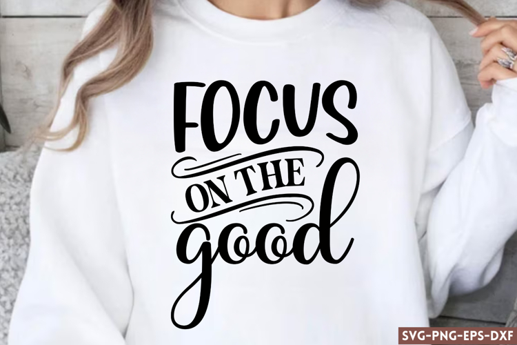 Focus on the good SVG, Positive SVG