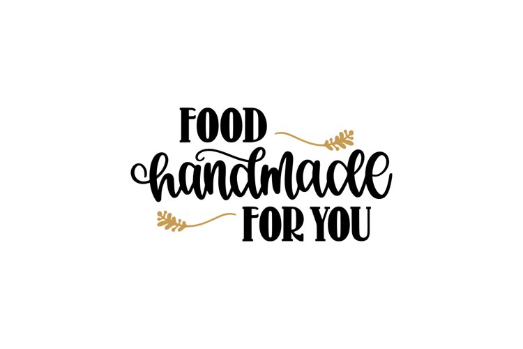 Food Handmade For You SVG Cut File
