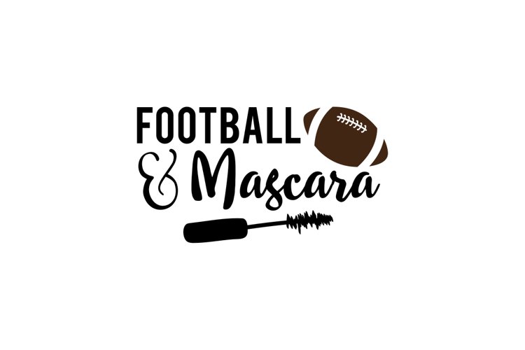Football And Mascara