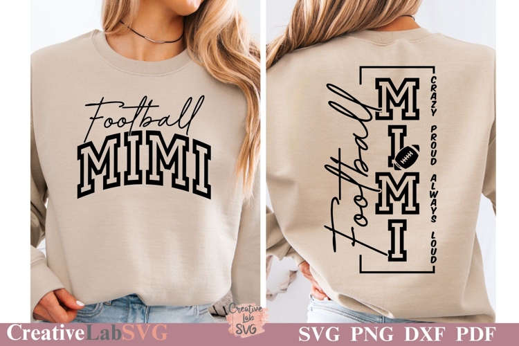 Crazy Proud Always Loud Football Mimi, Football Mimi SVG