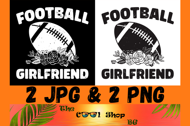 Football Girlfriend Png, Jpg, Football Girlfriend Shirt Png