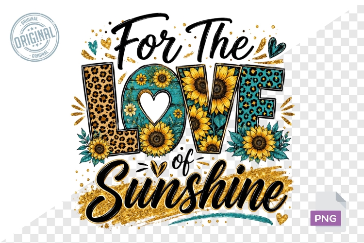 For The Love of Sunshine Sunflower Leopard Print PNG Design