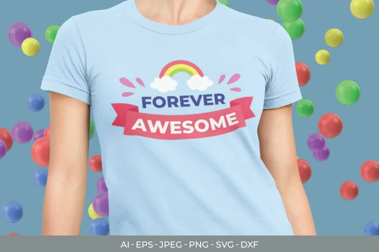 Forever Awesome for T-Shirt Design