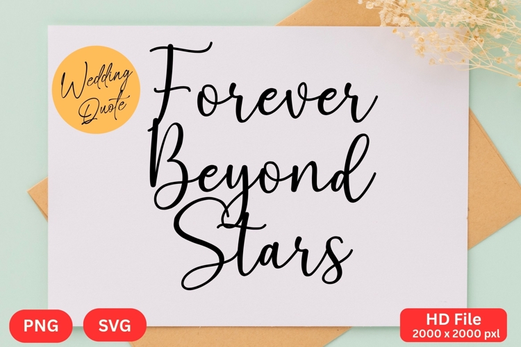 Forever Beyond Stars - Wedding Quote SVGs Cut