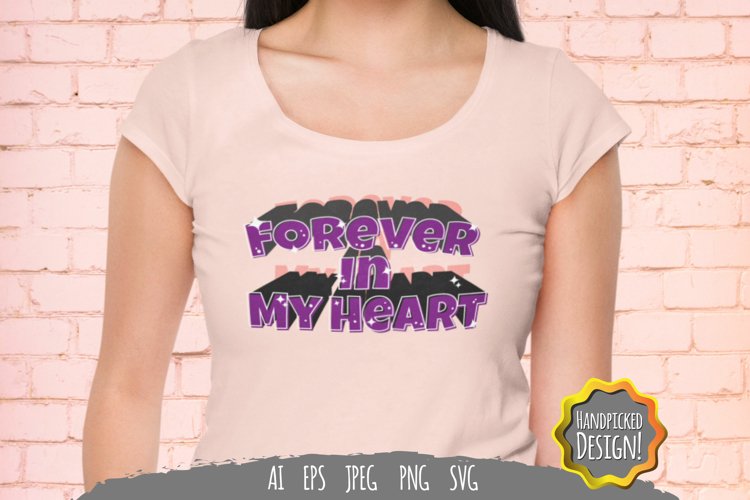 Forever in My Heart SVG