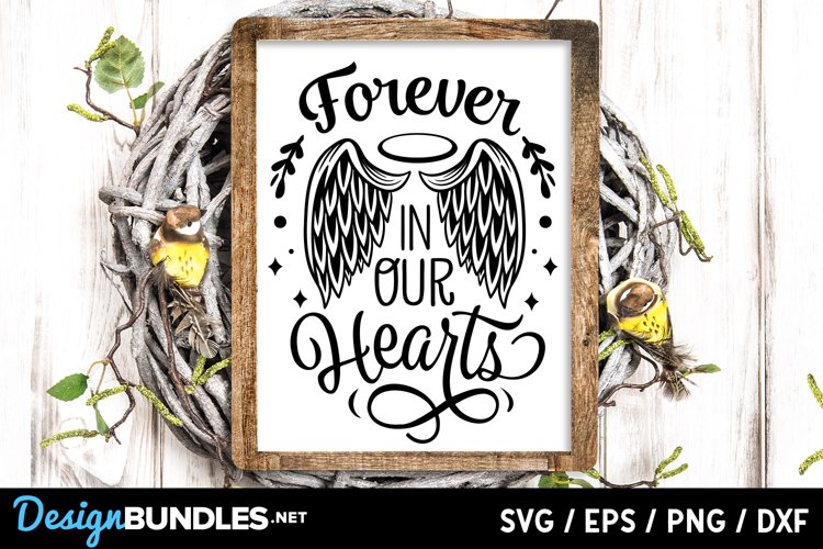 Forever in our hearts svg example image 1