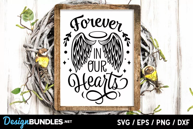 Forever in our hearts svg