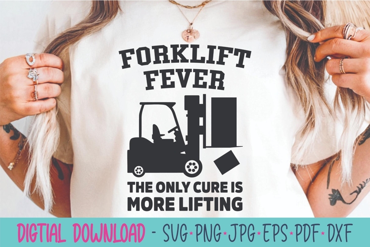 Forklift Fever SVG - Forklift SVG