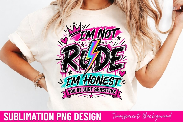 im not rude im honest, funny crown quote PNG, sarcastic png