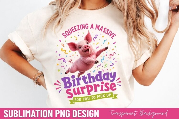 squeezing a massive birthday surprise for you, funny birthda example image 1