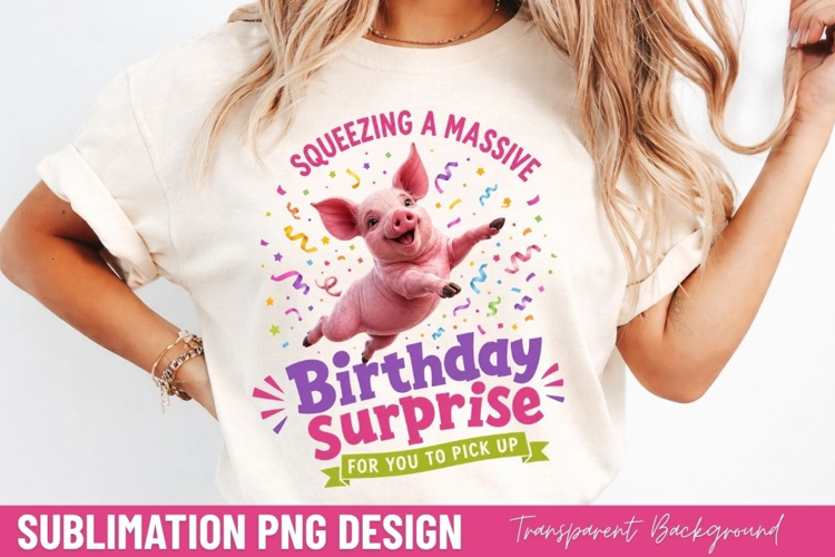 squeezing a massive birthday surprise for you, funny birthda