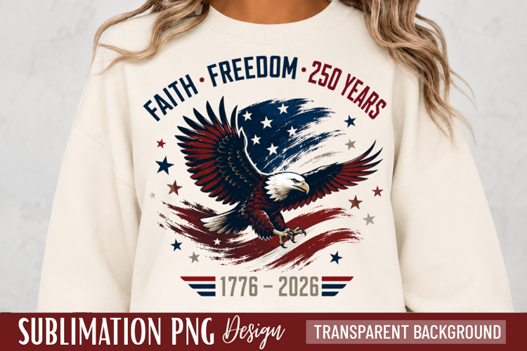faith freedom png, america 250 years, 1776 2026 png,