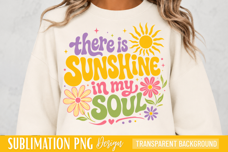 sunshine in my soul, sunshine png, floral quote png, positiv