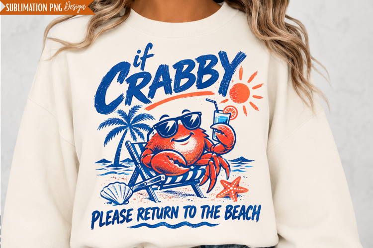 Crabby Beach Humor PNG Design, crabby beach png, crab humor