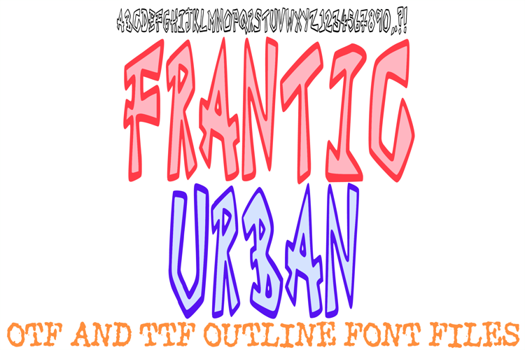 Frantic Urban Lettering Font Cartoon Graffiti ABC OTF Type