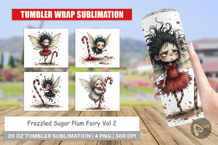 Tumbler Frazzled Sugar Plum Fairy