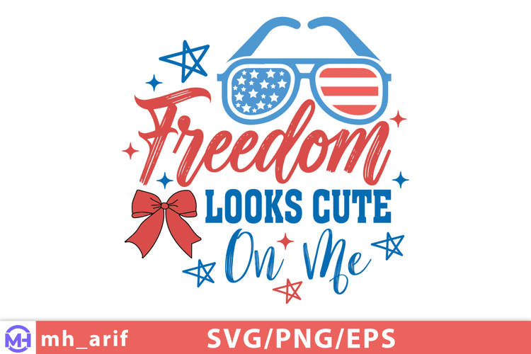 4th of July Freedom Looks Hand-drawn PNG SVG T-shirt Design