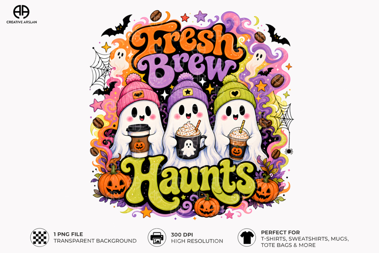 Fresh Brew Haunts PNG - Cute Halloween Coffee Shirt Design