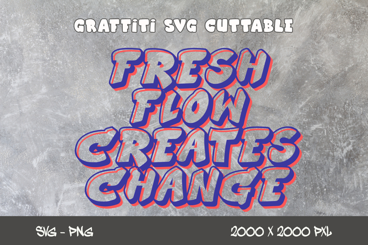 Fresh Flow Creates Change