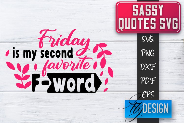 Sassy Quotes Design | Sassy SVG | Sarcastic Quotes SVG v.1 example image 1