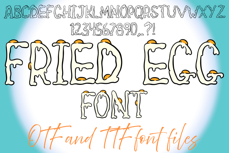 Fried Egg Typeface Lettering ABC Text Font OTF Illustration