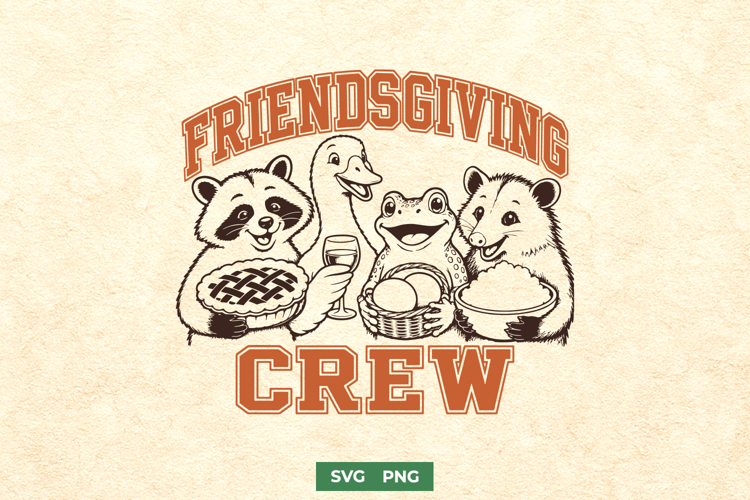 Friendsgiving Crew SVG PNG, Funny Thanksgiving Animals Shirt