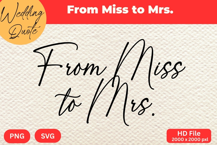 Miss To Mrs Svg Image 5