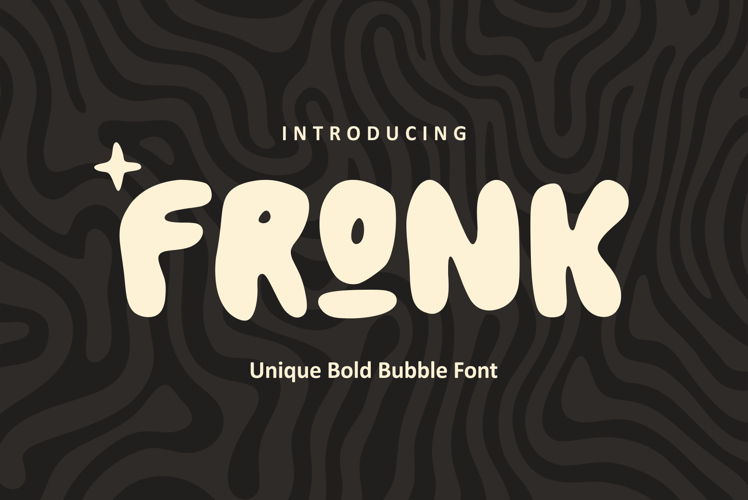 FRONK Unique Bold Bubble Font