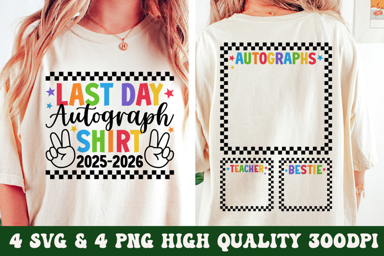 Last Day Autographs Peace Out Svg Png Bundle, Last Day