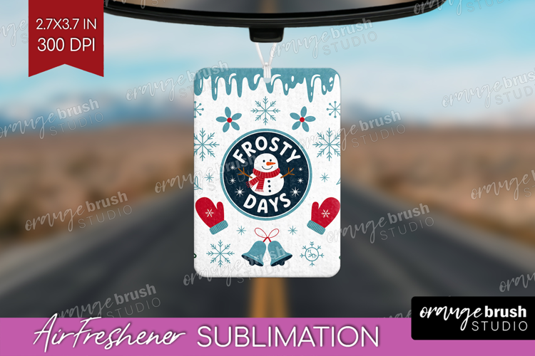 Frosty Days Xmas Air Freshener PNG Christmas PNG Sublimation