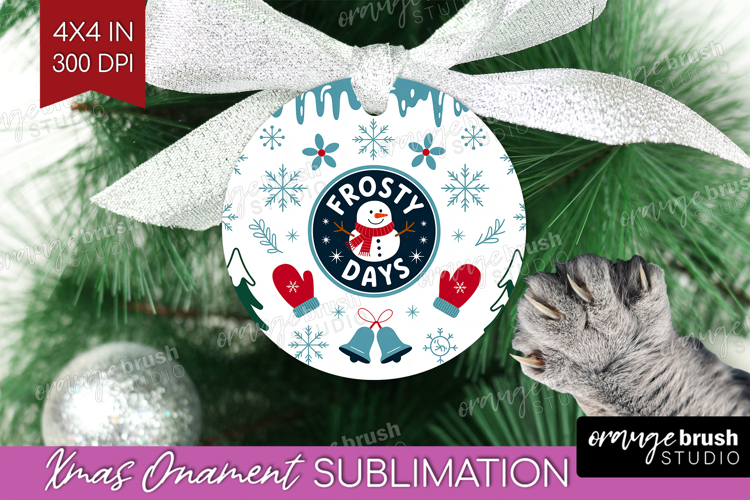 Frosty Days Xmas Ornament PNG Christmas PNG Sublimation