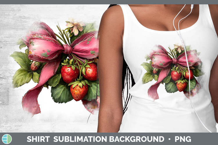 Fruit Bows Strawberries Shirt Sublimation Background Designs
