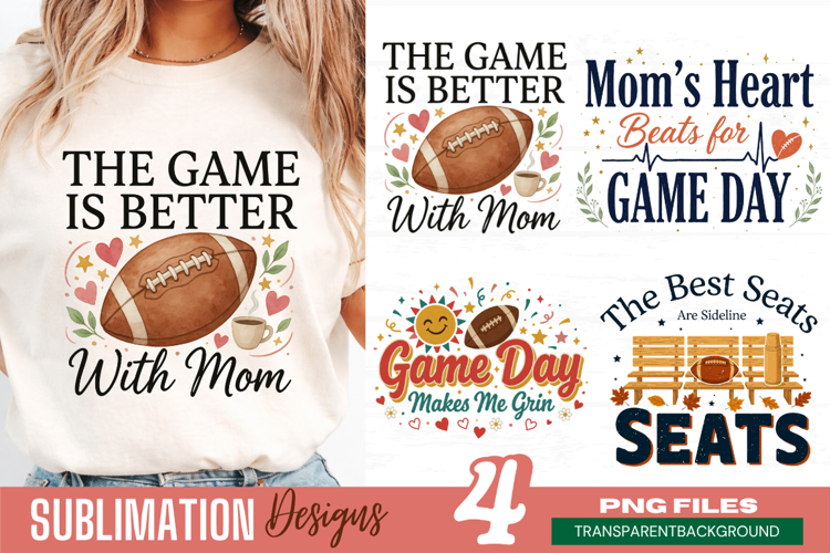 the game is better with mom, football mom png, sports mom pn