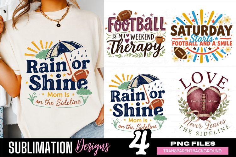 rain or shine on the sideline, football mom png, sports mom