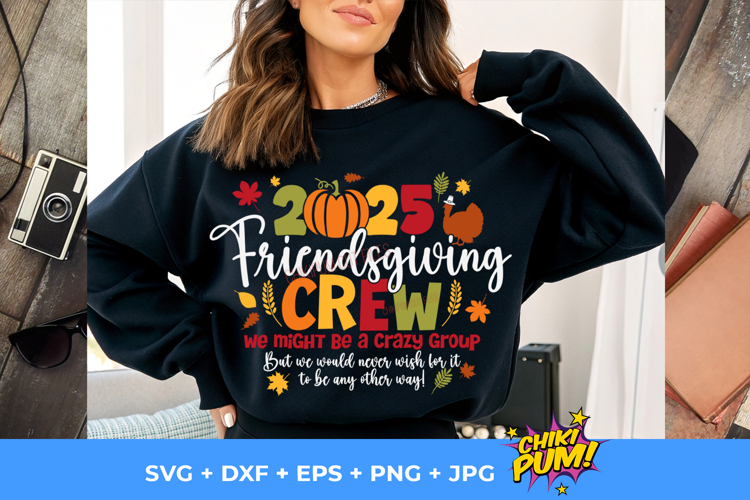 2025 Friendsgiving Crew Svg, Family Friendsgiving 2025 SVG