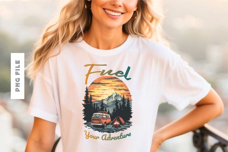 Fuel Your Adventure T shirt Design