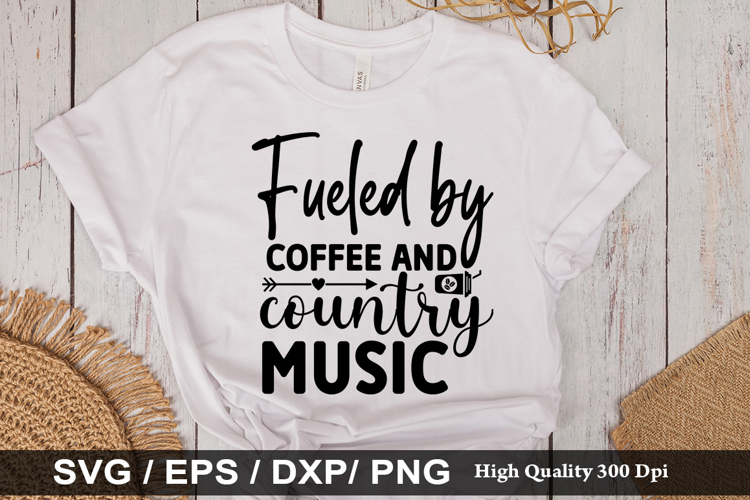 Fueled by Coffee and Country Music SVG Image 6