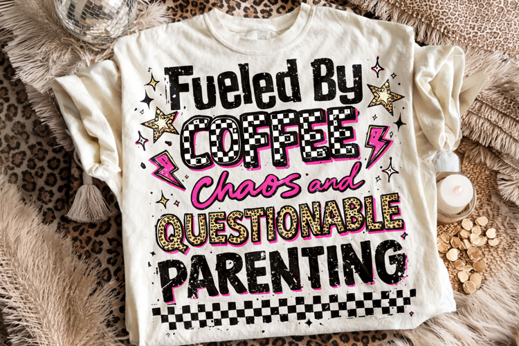 Fueled By Coffee Chaos PNG, Funny Sarcastic Quote PNG, Mom