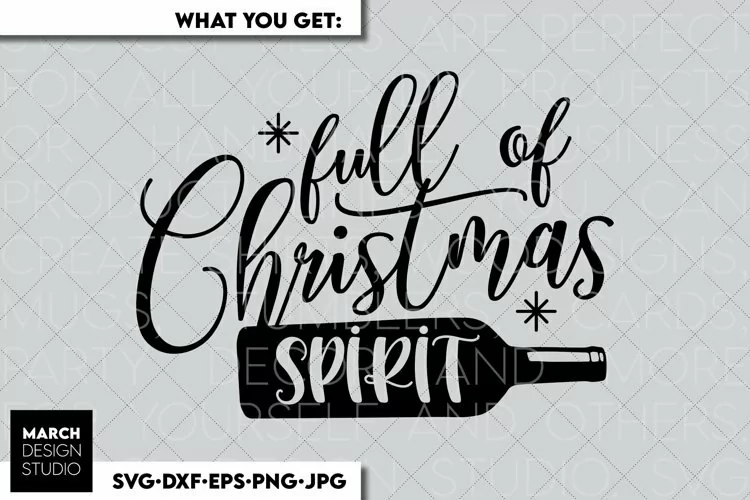 Full Of Christmas Spirit SVG | Christmas Wine SVG