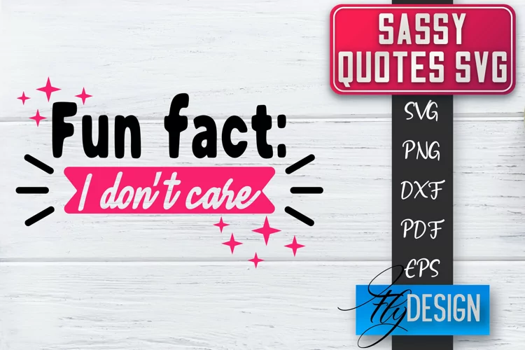 Sassy Quotes Design | Sassy SVG | Sarcastic Quotes SVG v.1