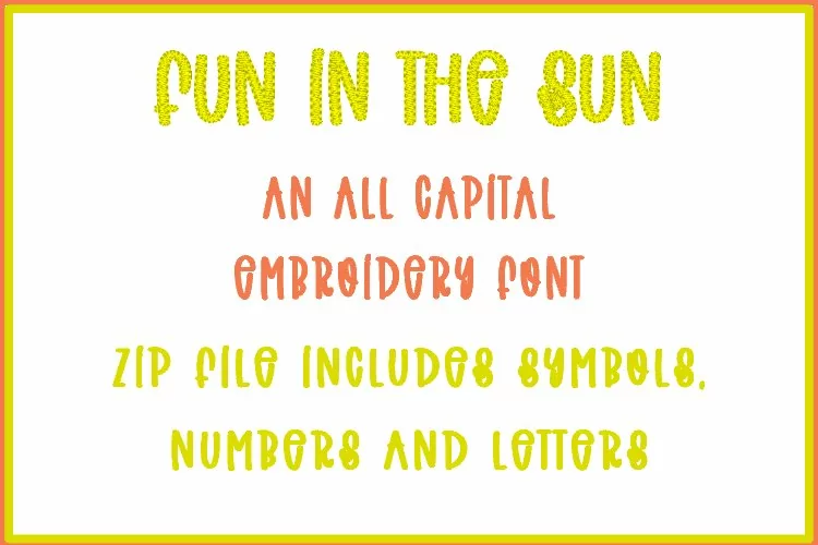 Fun In The Sun - Embroidery Font