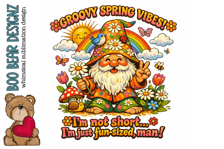 Groovy Spring Vibes, I'm Not Short... I'm Fun sized! example image 1