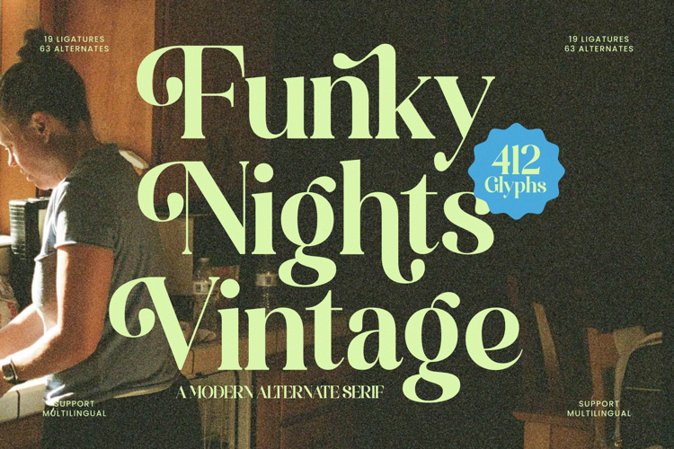Funky Nights Vintage - Modern Alternate Serif