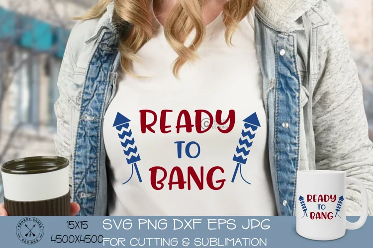 Funny 4th of July SVG|Ready To Bang Fireworks