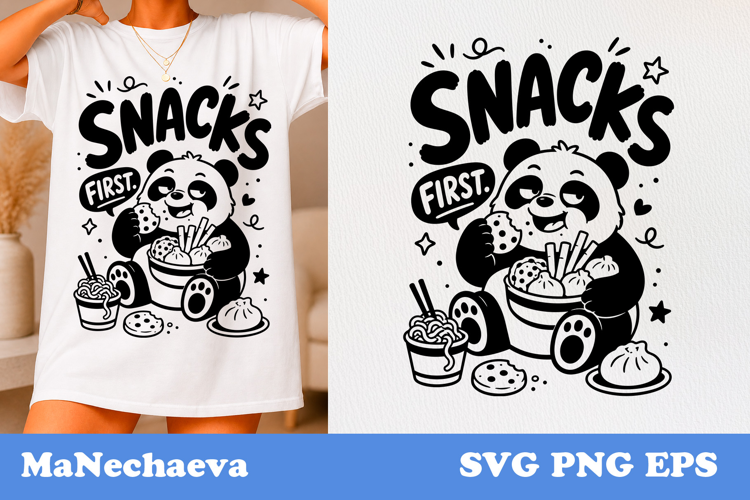 Funny Animal Quote SVG | Snack Panda Snacks First
