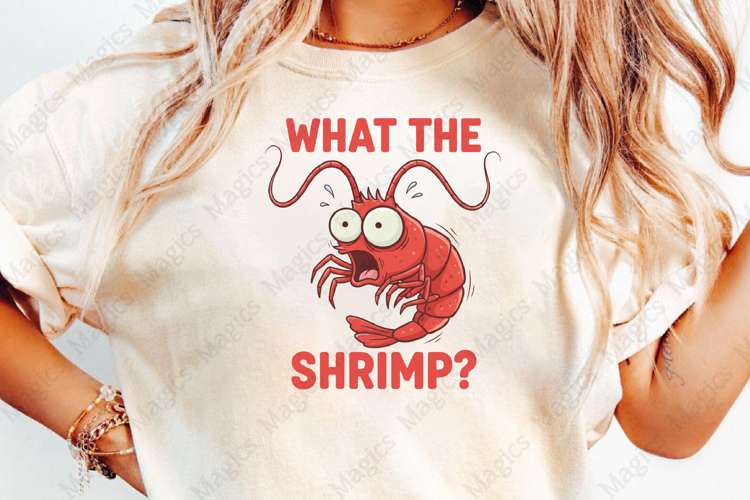 What the Shrimp! Sublimation Design