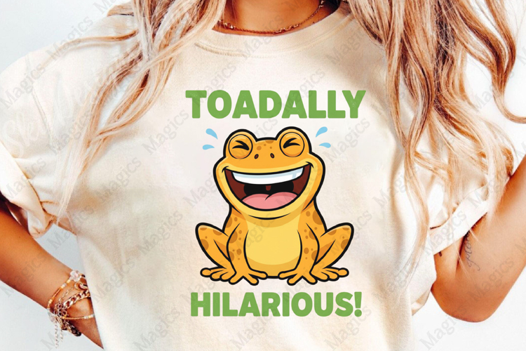 Toadally Hilarious Sublimation Design