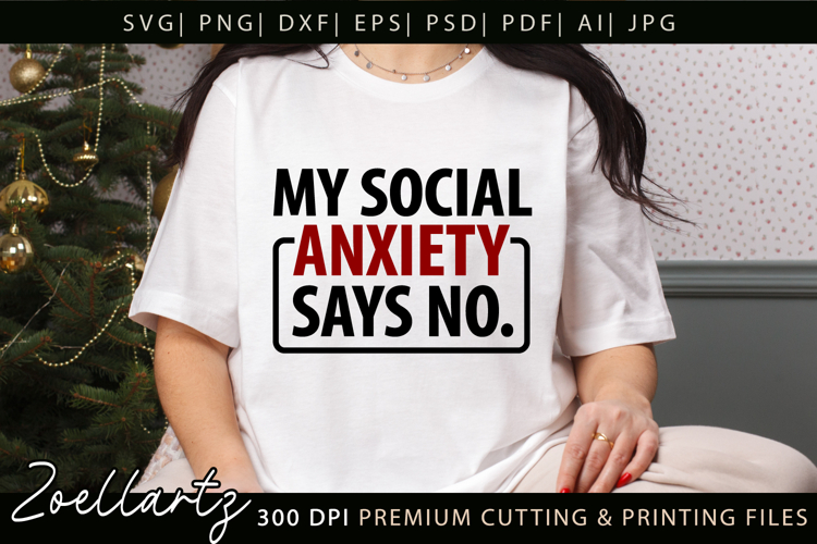 Funny Mental Health SVG Sarcastic Anxiety T-shirt Mug Design